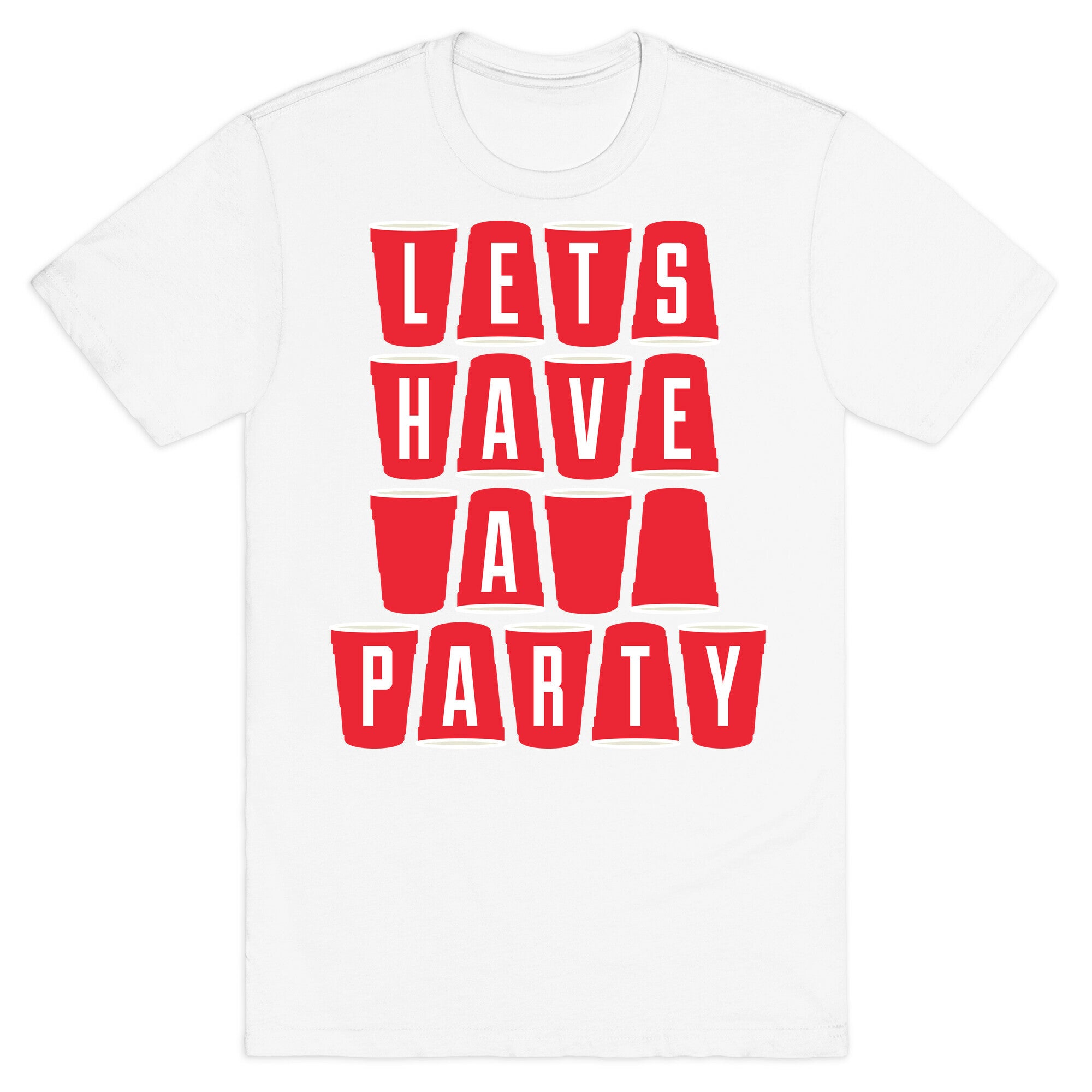 Let's Have a Party T-Shirt